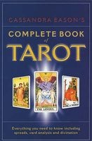 's Complete Book of Tarot - Everything You Need to Know Including Spreads, Card Analysis and Divination (Paperback, Reissue) - Cassandra Eason Photo