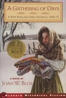 A Gathering Of Days - A New England Girl's Journal, 1830 - 1832 (Paperback, 2nd) - Joan W Blos Photo