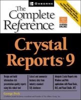 Crystal Reports 9 - The Complete Reference (Paperback, 2nd) - George Peck Photo