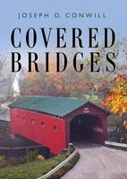 Covered Bridges (Paperback) - Joseph D Conwill Photo