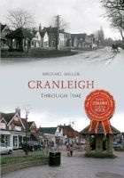 Cranleigh Through Time (Paperback) - Michael Miller Photo