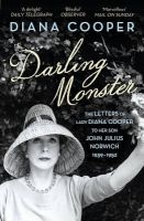 Darling Monster - The Letters of Lady  to Her Son John Julius Norwich 1939-1952 (Paperback) - Diana Cooper Photo