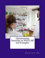 Optimization Functions in MATLAB and Examples (Paperback) - Foster N Photo