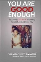 You Are Good Enough - Becoming Greater by Seeing Yourself as God Sees You (Paperback) - Vernita Neat Simmons Photo