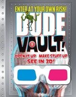 Dude Vault! - Open It Up, Make Stuff Up, See in 3D! (Hardcover) - Mickey Gill Photo