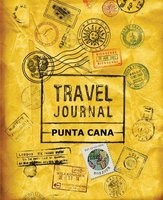 Travel Journal Punta Cana (Paperback) - Vpjournals Photo