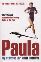 Paula - My Story So Far (Paperback, New Ed) - Paula Radcliffe Photo