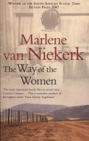 The Way of the Women (Paperback) - Marlene Van Niekerk Photo