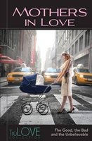 Mothers In Love - truLOVE Collection (Paperback) - Ron Hogan Photo