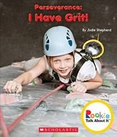 Perseverance - I Have Grit! (Paperback) - Jodie Shepherd Photo