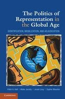 The Politics of Representation in the Global Age - Identification, Mobilization, and Adjudication (Paperback) - Wade Jacoby Photo