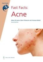 Fast Facts: Acne (Paperback, 2nd Revised edition) - Alison M Layton Photo