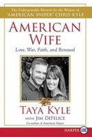 American Wife LP - A Memoir of Love, War, Faith, and Renewal (Large print, Paperback, large type edition) - Taya Kyle Photo