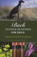 Bach Flower Remedies for Dogs (Paperback) - Martin J Scott Photo