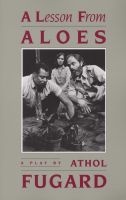 A Lesson from Aloes (Paperback) - Athol Fugard Photo
