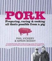 Pork - Perparing, Curing and Cooking All That is Possible from a Pig (Hardcover) - Phil Vickery Photo