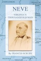 Neve - Virginia's Thousandfold Man (Paperback) - Frances Scruby Photo