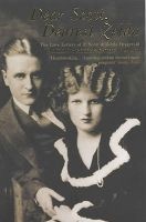 Dear Scott, Dearest Zelda - The Love Letters of F.Scott and Zelda Fitzgerald (Paperback, New edition) - F Scott Fitzgerald Photo