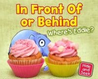 In Front of or Behind: Where's Eddie? (Paperback) - Daniel Nunn Photo