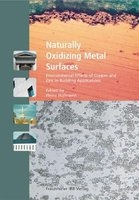Naturally Oxidizing Metal Surfaces - Environmental Effects of Copper and Zinc in Building Applications (Paperback) - Udo Kraft Photo
