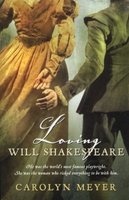 Loving Will Shakespeare (Paperback, 2, Updated and) - Carolyn Meyer Photo