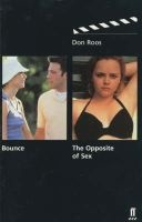 Bounce: AND The Opposite of Sex; Screenplays (Paperback) - Don Roos Photo
