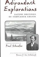 Adirondack Explorations - Nature Writings of  (Paperback) - Verplanck Colvin Photo