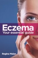 Eczema - Your Essential Guide (Paperback) - Regina Malan Photo