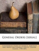 General Orders [Serial] (Paperback) - Samuel Cooper Photo