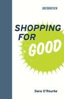 Shopping for Good (Hardcover) - Dara ORourke Photo