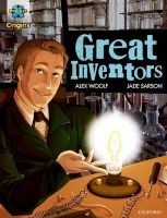 Project X Origins Graphic Texts: Dark Blue Book Band, Oxford Level 15: Great Inventors (Paperback) - Alex Woolf Photo