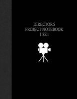 Director's Project Notebook 1.85 - 1: 100 Pages (Paperback) - Ij Publishing LLC Photo