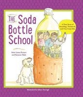 The Soda Bottle School (Hardcover) - Suzanne Slade Photo