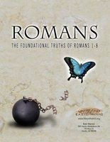 Romans the Foundational Truths of Romans 1-8 (Paperback, Perfect Bound) - Bob Warren Photo
