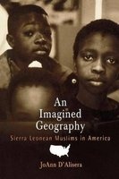 An Imagined Geography - Sierra Leonean Muslims in America (Hardcover, New) - Joann DAlisera Photo