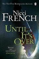 Until It's Over (Paperback, Export Ed) - Nicci French Photo