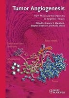 Tumor Angiogenesis - From Molecular Mechanisms to Targeted Therapy (Hardcover) - Francis S Markland Photo