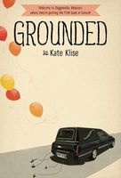 Grounded (Paperback) - Kate Klise Photo