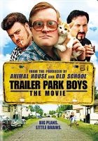 Trailer Park Boys-Movie (Region 1 Import DVD) - Mike Clattenburg Photo