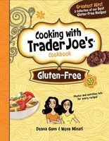 Gluten-Free - Cooking with Trader Joe's Cookbook (Hardcover) - Deana Gunn Photo