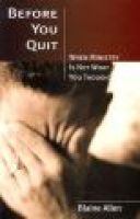 Before You Quit - When Ministry is Not What You Thought (Paperback) - Blaine Allen Photo