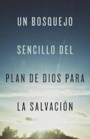 A Simple Outline of God's Way of Salvation (Spanish, Pack of 25) (Pamphlet) - Crossway Bibles Photo