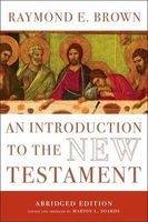 An Introduction to the New Testament - The Abridged Edition (Abridged, Paperback, Abridged edition) - Raymond E Brown Photo