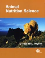 Animal Nutrition Science (Paperback) - Gordon Mcl Dryden Photo