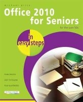 Office 2010 for Seniors for the Over 50s In Easy Steps (Paperback) - Michael Price Photo
