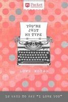 Love Notes: 52 Ways to Say "I Love You" (Paperback) - Ellie Claire Photo