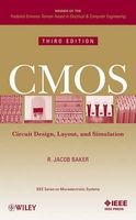 CMOS - Circuit Design, Layout, and Simulation (Hardcover, 3rd Revised edition) - R Jacob Baker Photo