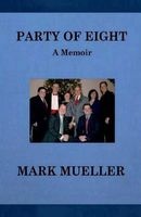 Party of Eight (Paperback) - Mark Mueller Photo