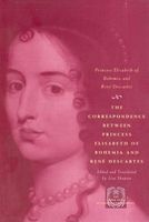 The Correspondence Between Princess  of Bohemia and Rene Descartes (Paperback, New edition) - Elisabeth Photo