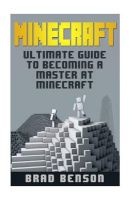 Minecraft - Ultimate Guide to Becoming a Master at Minecraft (Paperback) - Brad Benson Photo